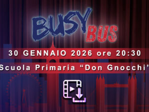 Busy Bus - Primaria Don Gnocchi - Filmato Download