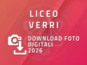 Liceo Classico P. Verri - Download Foto Digitali 2026