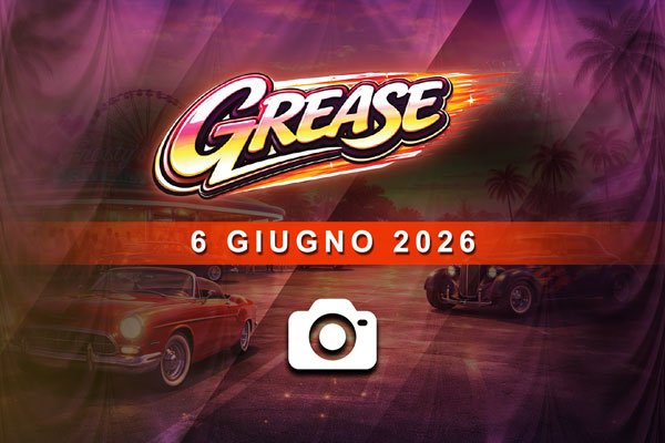 Grease - 6 giugno